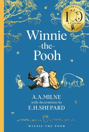 A. A. Milne - Winnie-the-Pooh