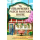 Laurie Gilmore - The Strawberry Patch Pancake House