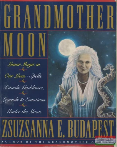 Zsuzsanna E. Budapest - Grandmother Moon