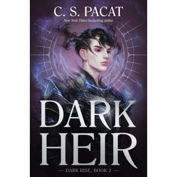C. S. Pacat - Dark Heir (Dark Rise, 2)