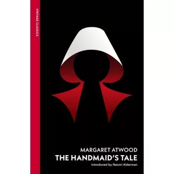 Margaret Atwood - The Handmaid's Tale