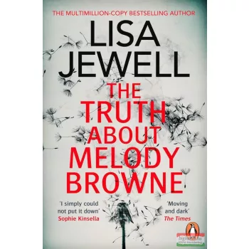 Lisa Jewell - The Truth About Melody Browne