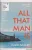 David Szalay - All That Man Is ...