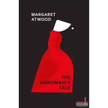 Margaret Atwood - The Handmaid's Tale