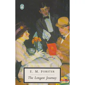 E. M. Forster - The Longest Journey