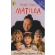 Roald Dahl - Matilda