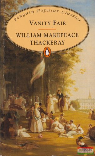 William Makepeace Thackeray - Vanity Fair