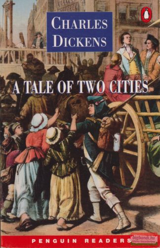 Charles Dickens - A ​Tale of Two Cities