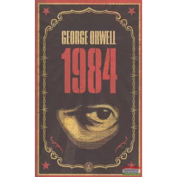 George Orwell - Nineteen Eighty-Four 1984