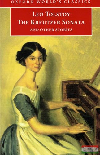 Leo Tolstoy - The Kreutzer Sonata and Other Stories