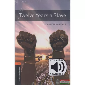   Solomon Northup - Twelve Years a Slave - Letölthető hanganyaggal