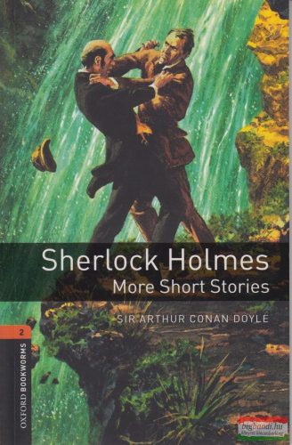 Sir Arthur Conan Doyle - Sherlock Holmes More Short Stories