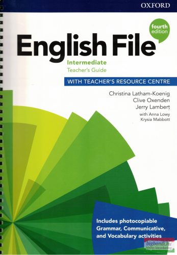 English File Intermediate Teacher's Guide with Teacher's Resource Centre Fourth Edition 