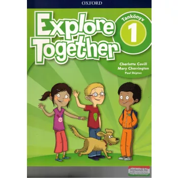 Explore Together 1 tankönyv