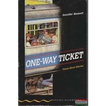 Jennifer Bassett - One-Way Ticket - Three Short Stories