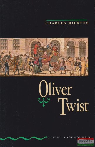 Charles Dickens - Oliver ​Twist