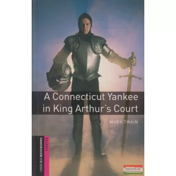 Mark Twain - A Connecticut Yankee in Arthur's Court