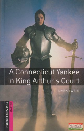 Mark Twain - A Connecticut Yankee in Arthur's Court