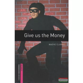 Maeve Clarke - Give us the Money