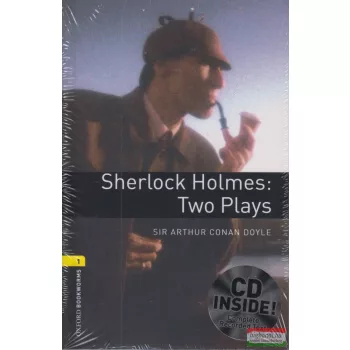   Sir Arthur Conan Doyle - Sherlock Holmes: Two Plays - CD melléklettel