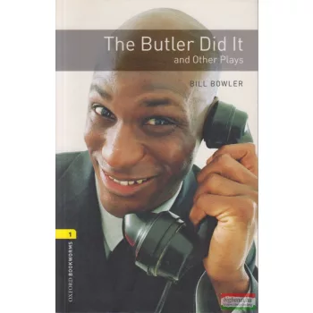 Bill Bowler - The Butler Did It and Other Plays