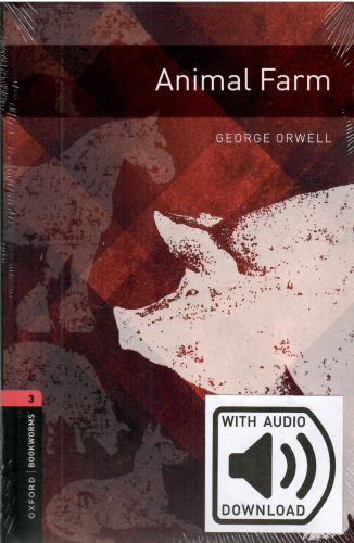 George Orwell - Animal Farm - Oxford Bookworms Library: Level 3 - MP3 Pack