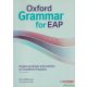 Ken Paterson, Roberta Wedge - Oxford Grammar for EAP: English grammar and practice for Academic Purposes