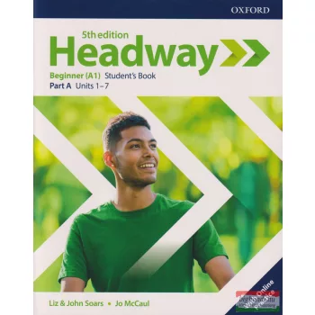   Headway Beginner Student's Book Part A Units 1-7 with Online Practice 5th Edition 