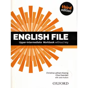  English File Upper-intermediate Workbook without key third edition