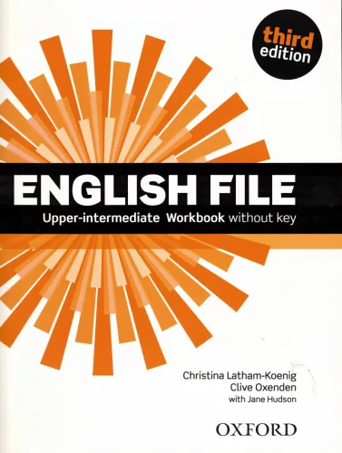 English File Upper-intermediate Workbook without key third edition