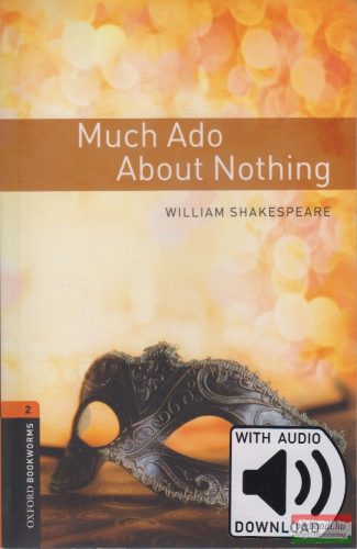 William Shakespeare - Much Ado About Nothing - letölthető hanganyaggal