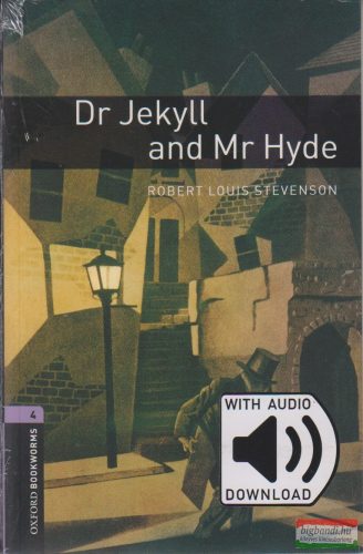 Robert Louis Stevenson - Dr Jekyll and Mr Hyde - Letölthető hanganyaggal