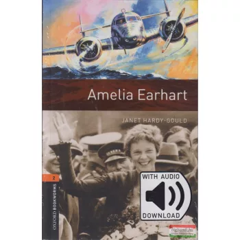  Janet Hardy-Gould - Amelia Earhart - letölthető hanganyaggal