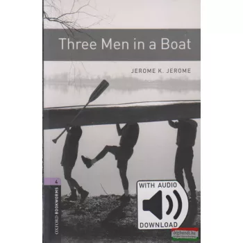   Jerome K. Jerome - Three Men in a Boat letölthető hanganyaggal 