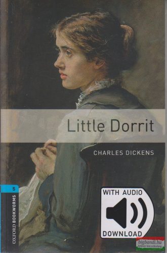 Charles Dickens - Little Dorrit - letölthető hanganyaggal