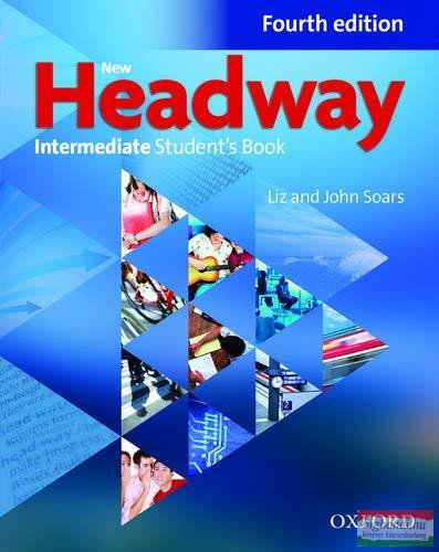 New Headway Intermediate Student's Book Fourth Edition