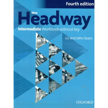 New Headway Intermediate Workbook without key