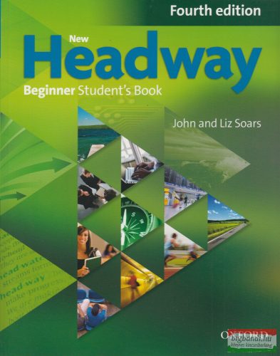 New Headway Beginner Fourth Edition Student's Book 