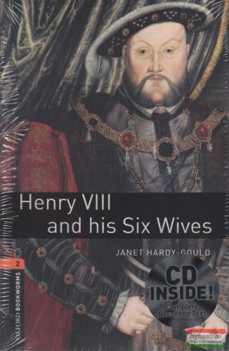 Janet Hardy-Gould - Henry VIII and his Six Wives CD melléklettel