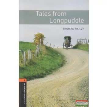 Thomas Hardy - Tales from Longpuddle