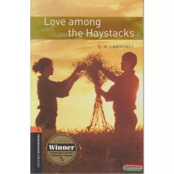 D. H. Lawrence - Love among the Haystacks