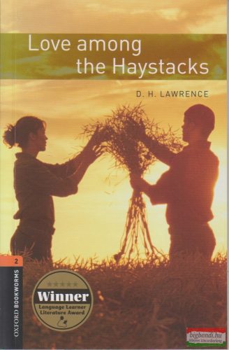 D. H. Lawrence - Love among the Haystacks