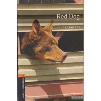 Louis De Berniéres - Red Dog