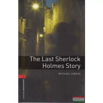 Michael Dibdin - The Last Sherlock Holmes Story