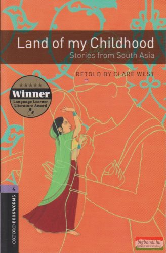 Clare West - Land of my Childhood - Stories from South Asia