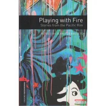   Jennifer Bassett - Playing with Fire - Stories from the Pacific Rim