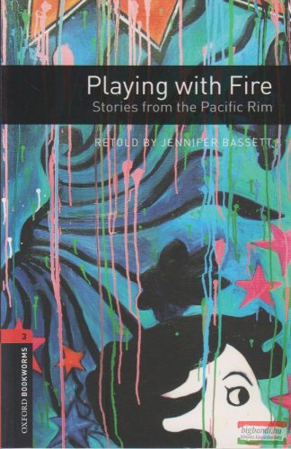 Jennifer Bassett - Playing with Fire - Stories from the Pacific Rim