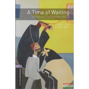   Clare West - A Time of Waiting - Stories from Around the World 