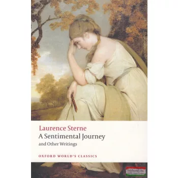 Laurence Sterne - A Sentimental Journey and Other Writings