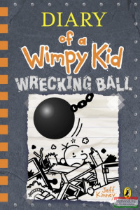 Jeff Kinney - Diary of a Wimpy Kid Book - Wrecking Ball
